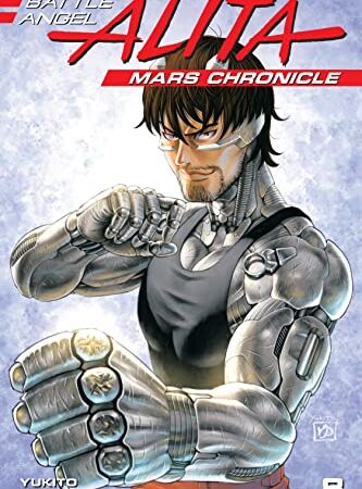 Battle Angel Alita Mars Chronicle Vol. 8 (Battle Angel Alita: Mars Chronicle) (English Edition)